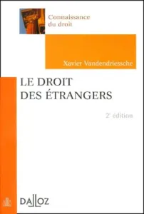 Droit des étrangers (Le)