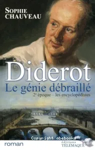 Diderot, le génie débraillé