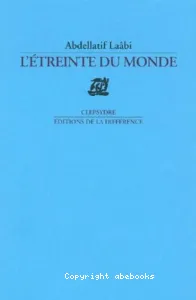 Etreinte du monde (L')