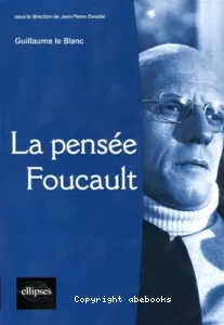 La pensée Foucault