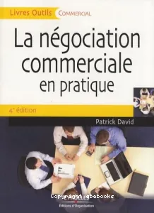 La négociation commerciale en pratique