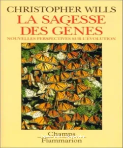 La sagesse des gènes