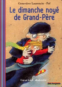 Le dimanche noyé de Grand-Père