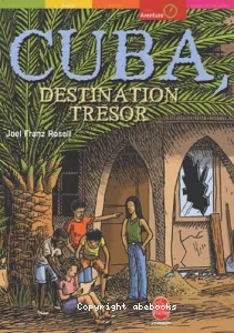 Cuba, destination trésor