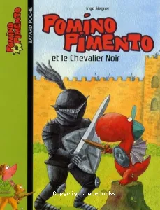 Pomino Pimento et le Chevalier Noir