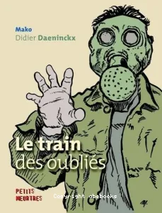 Train des oubliés (Le)