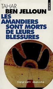 Amandiers sont morts de leurs blessures (Les)