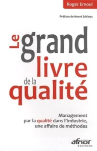 Le grand livre de la qualité