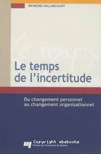 Le temps de l'incertitude