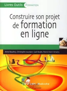 Construire son projet de formation en ligne