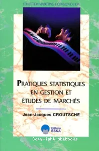 Pratiques statistiques en gestion et études de marché