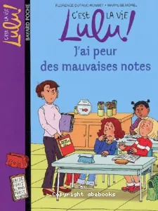 J'ai peur des mauvaise notes