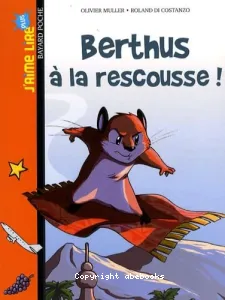 Berthus à la rescousse !