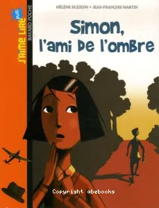 Simon, l'ami de l'ombre