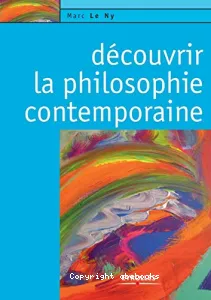 Découvrir la philosophie contemporaine