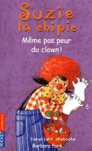 Même pas peur du clown !