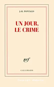 Un jour, le crime