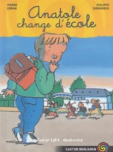 Anatole change d'école