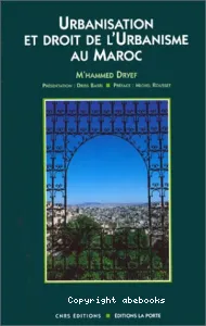 Urbanisation et droit de l'urbanisme au Maroc