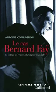 Le cas Bernard Faÿ