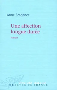 Une affection longue durée