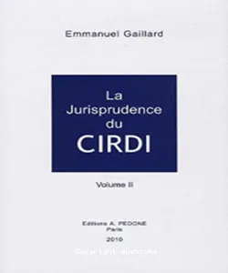 La jurisprudence du CIRDI, Vol II