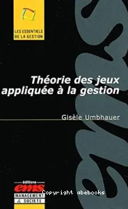 Théorie des jeux appliquée à la gestion