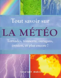 Tout savoir sur la météo