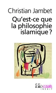 Qu'est-ce que la philosophie islamique