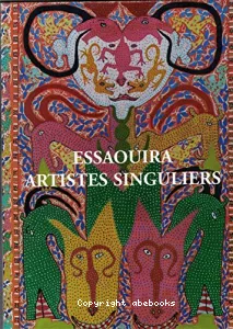 Artistes singuliers d'Essaouira