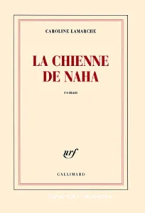 La chienne de Naha