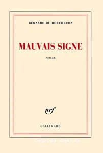 Mauvais signe