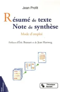 Résumé de texte Note de synthèse