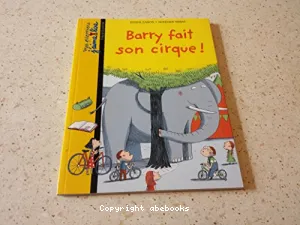 Barry fait son cirque !