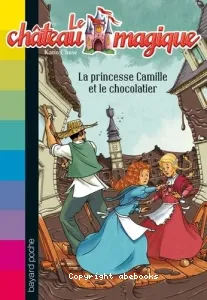 La princesse Camille et le chocolatier