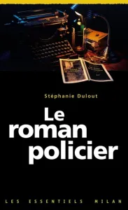 Roman policier (Le)