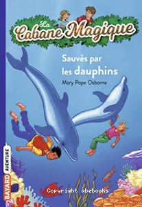 Sauvés par les dauphins !