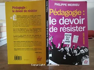 Pédagogie : le devoir de résister