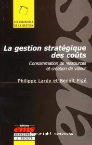 La gestion stratégique des coûts