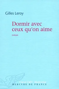 Dormir avec ceux qu'on aime