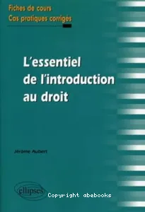 L'essentiel de l'introduction au droit