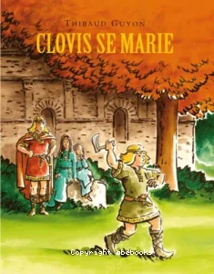 Clovis se marie