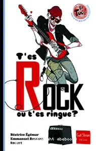 T'es rock ou t'es ringue