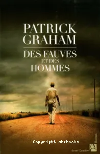 Des fauves et des hommes