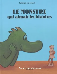 Le monstre qui aimait les histoires