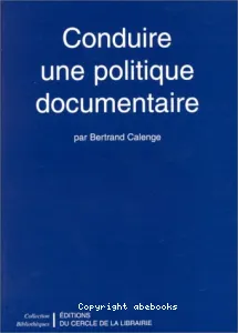 Conduire une politique documentaire