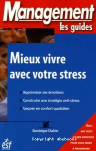 Mieux vivre avec votre stress