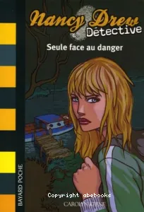 Seule face au danger