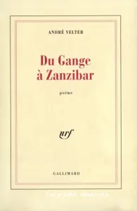 Du Gange à Zanzibar