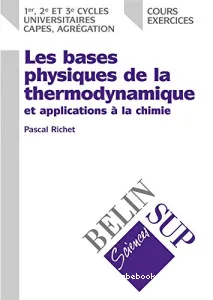 Les bases physiques de la thermodynamique